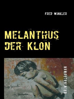 cover image of Melanthus der Klon